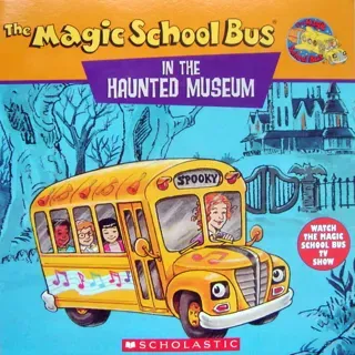 神奇校车系列-In the Haunted Museum